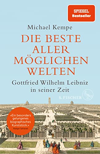 Die beste aller möglichen Welten: Gottfried Wilhelm Leibniz in seiner Zeit - Epub + Converted Pdf